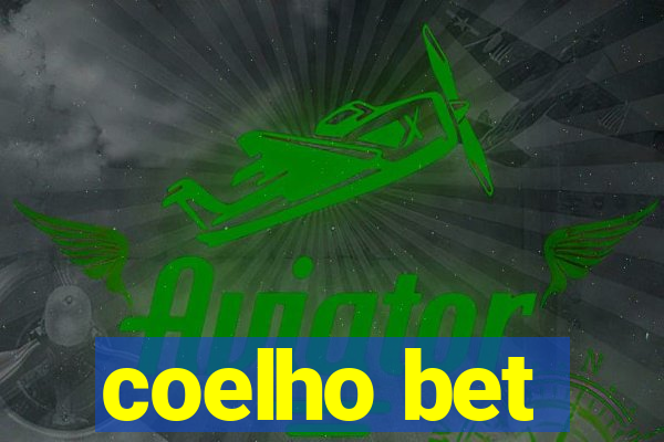 coelho bet